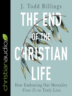 cover image of The End of the Christian Life